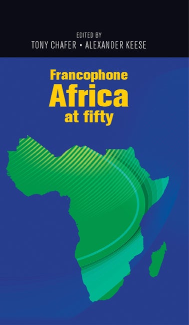 Book cover image for Francophone Africa at fifty ISBN: 9780719089305